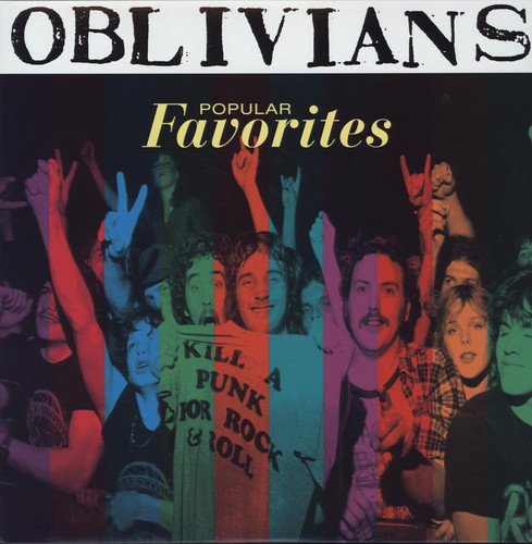 OBLIVIANS - POPULAR FAVORITES (VINYL)