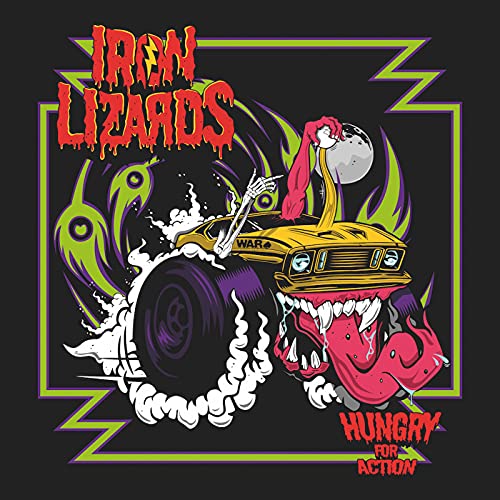 IRON LIZARDS - HUNGRY FOR ACTION (VINYL)