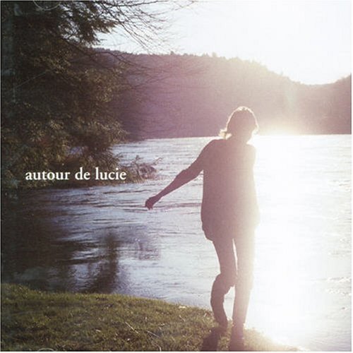 AUTOUR DE LUCIE - AUTOUR DE LUCIE (FRN) (CD)