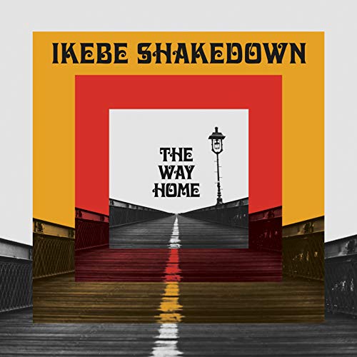 IKEBE SHAKEDOWN - WAY HOME (CD)