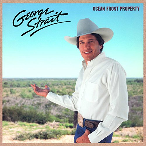 STRAIT, GEORGE - OCEAN FRONT PROPERTY (VINYL)