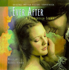 VARIOUS - EVER AFTER: A CINDERELLA STORY (CD)