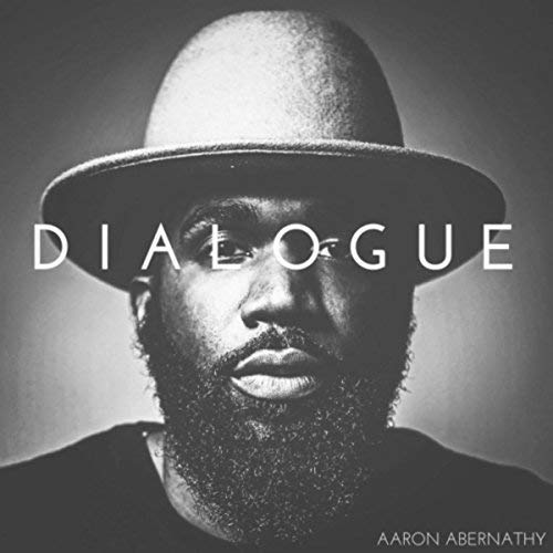 ABERNATHY,AARON - DIALOGUE (VINYL)