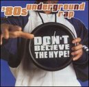 VARIOUS ARTISTS - 80'S UNDERGROUND RAP: DON'T BELIEVE HYPE (CD)