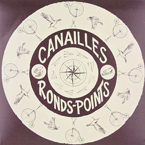 CANAILLES - RONDS-POINTS (VINYLE)