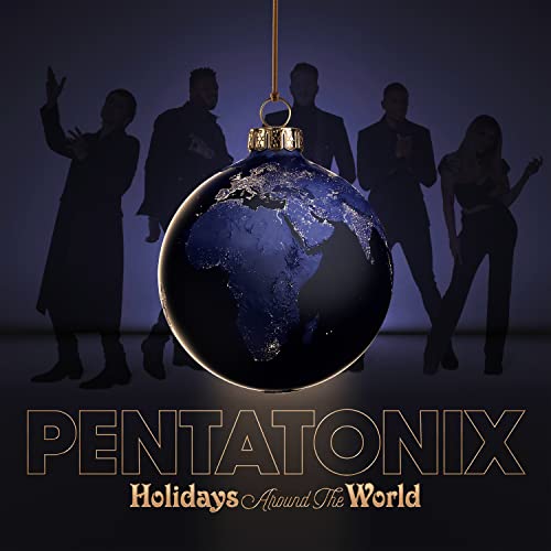 PENTATONIX - HOLIDAYS AROUND THE WORLD (CD)