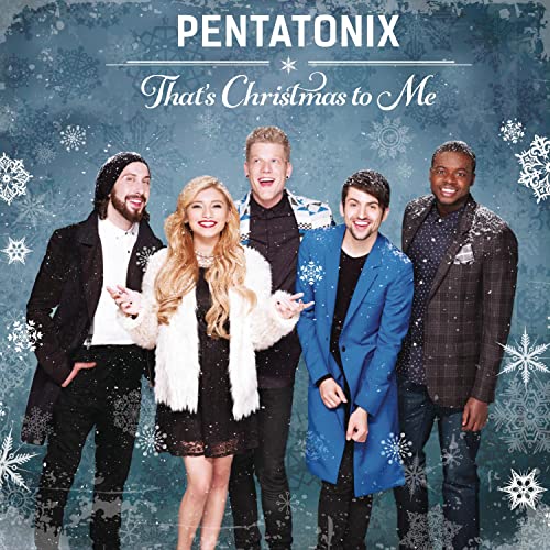 PENTATONIX - THAT'S CHRISTMAS TO ME (CD)
