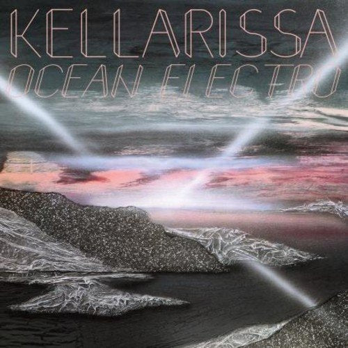 KELLARISSA - OCEAN ELECTRO (VINYL)