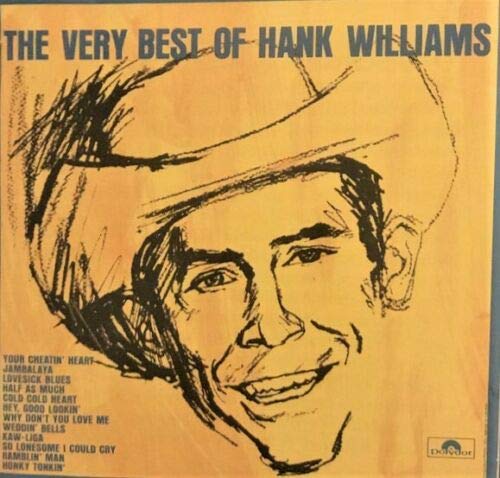 WILLIAMS, HANK - VERY BEST OF HANK WILLIAMS