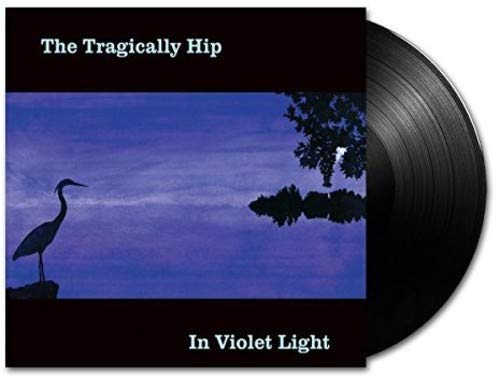 THE TRAGICALLY HIP - IN VIOLET LIGHT (2LP VINYL)