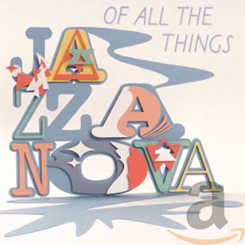 JAZZANOVA - OF ALL THE THINGS (CD)