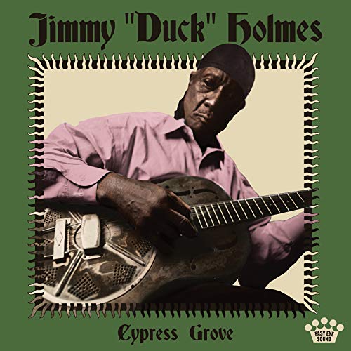 HOLMES,JIMMY DUCK - CYPRESS GROVE (VINYL)