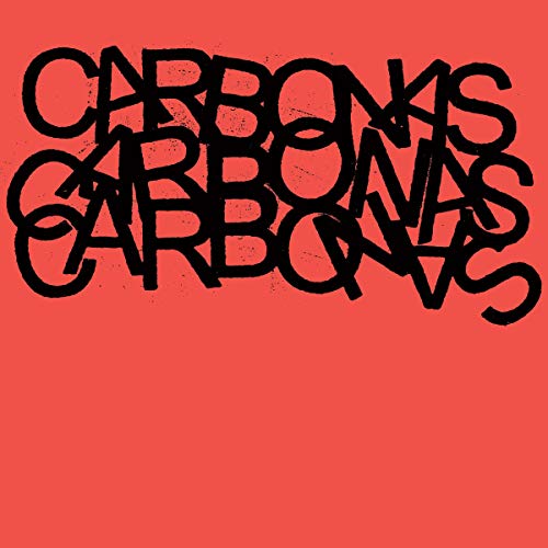 CARBONAS - YOUR MORAL SUPERIORS: SINGLES AND RARITIES (CD)