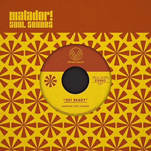 MATADOR! SOUL SOUNDS - GET READY / MR. HANDSOME (VINYL)