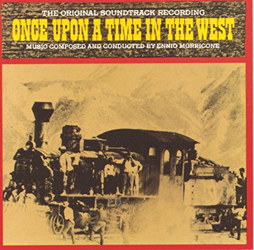 MORRICONE, ENNIO - ONCE UPON A TIME IN THE WEST: THE ORIGINAL SOUNDTRACK RECORDING (CD)