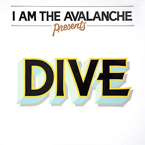 I AM THE AVALANCHE - DIVE (VINYL)