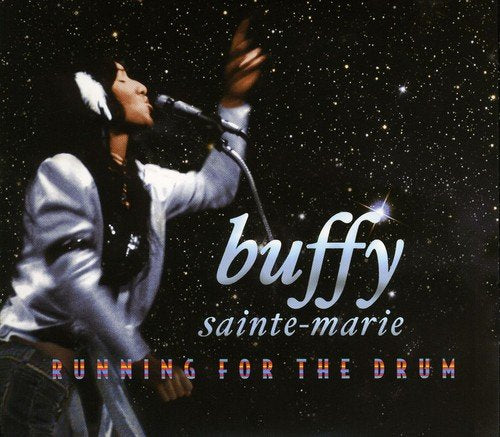 SAINTE-MARIE,BUFFY - RUNNING FOR THE DRUM (CD)