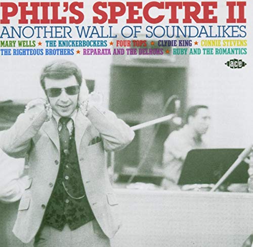 VARIOUS ARTISTS - PHIL'S SPECTRE V.2: ANOTHER WALL OF SOUNDALIKES (CD)