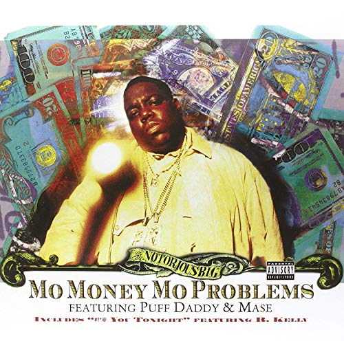 THE NOTORIOUS B.I.G. - MO' MONEY, MO PROBLEMS (VINYL)