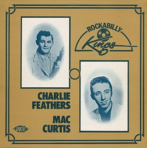 FEATHERS,CHARLIE & MAC - ROCKABILLY KINGS (CD)