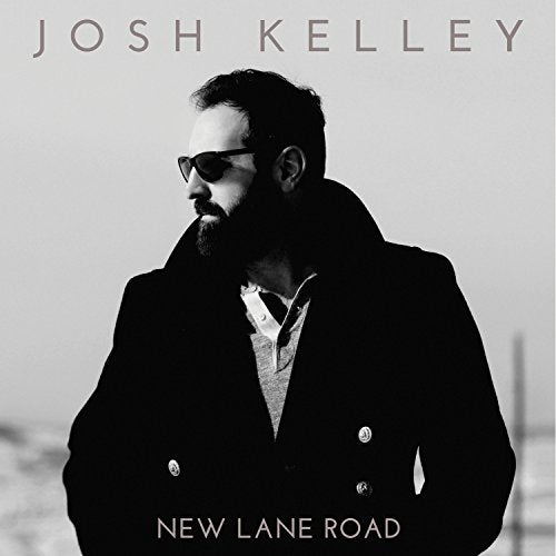 KELLEY, JOSH - NEW LANE ROAD (VINYL)