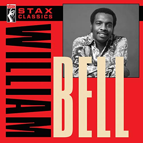 BELL, WILLIAM - STAX CLASSICS (CD)