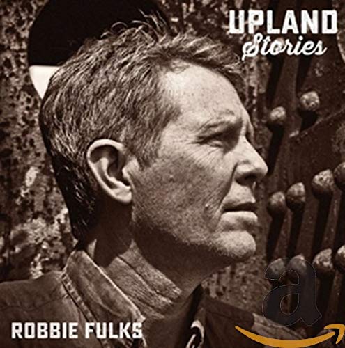 FULKS,ROBBIE - UPLAND STORIES (CD)