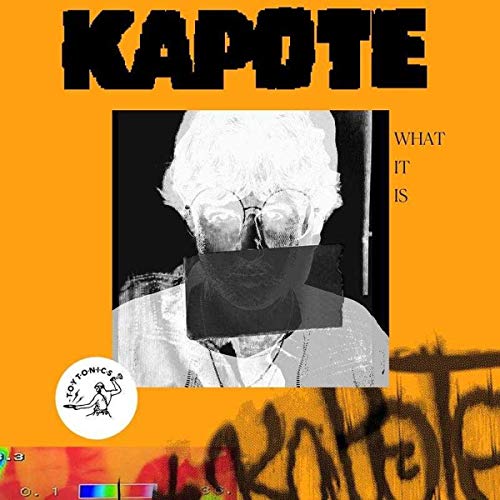 KAPOTE - WHAT IT IS (VINYL)