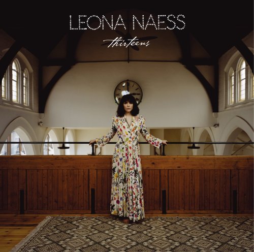 NAESS, LEONA - THIRTEENS (CD)