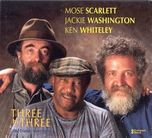 SCARLETT, WASHINGTON & WHI - SCARLETT, WASHINGTON - THREE BY THREE: OLD FRIEND