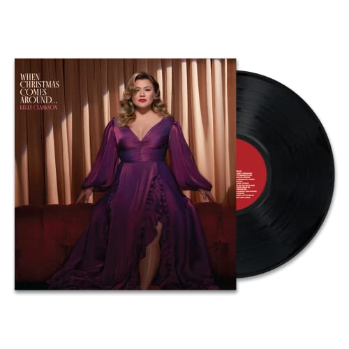 KELLY CLARKSON - WHEN CHRISTMAS COMES AROUND... (VINYL)