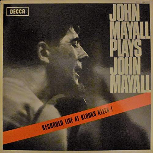 JOHN MAYALL - JOHN MAYALL PLAYS JOHN MAYALL (VINYL)