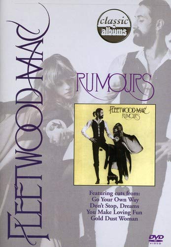 FLEETWOOD MAC - FLEETWOOD MAC - CLASSIC ALBUMS: RUMOURS