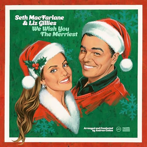 SETH MACFARLANE & LIZ GILLIES - WE WISH YOU THE MERRIEST (VINYL)