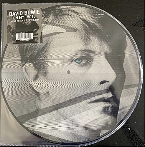 DAVID BOWIE - LP ON MY TVC15 LIMITED EDITION PICTURE DISC VINYL