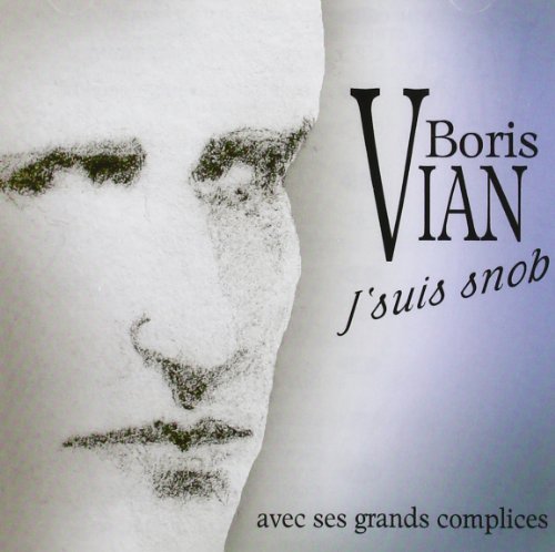 BORIS VIAN - J'SUIS SNOB (CD)