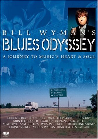 BILL WYMAN: BLUES ODYSSEY