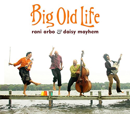 ARBO, RANI/MAYHEM, DAISY - ARBO, RANI/MAYHEM, D - BIG OLD LIFE (CD)