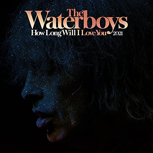 LP-WATERBOYS-HOW LONG WILL I LOVE YOU 2021 RSD21