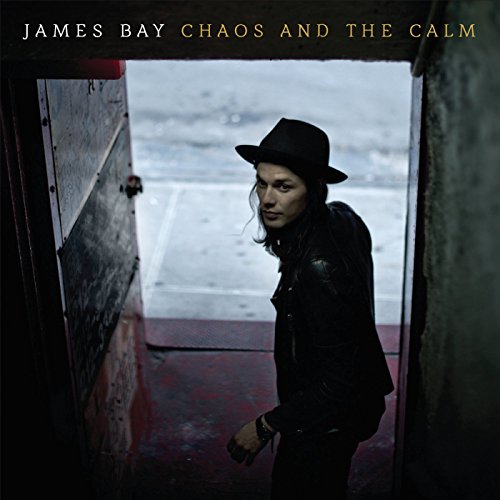 BAY, JAMES - CHAOS AND THE CALM (VINYL)