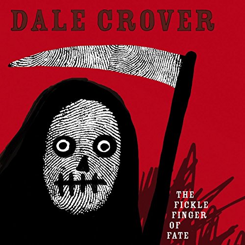 CROVER,DALE - FICKLE FINGER OF FATE (VINYL)