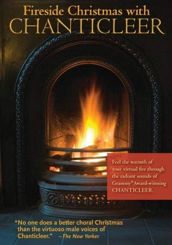 CHANTICLEER - FIRESIDE CHRISTMAS WITH CHANTICLEER