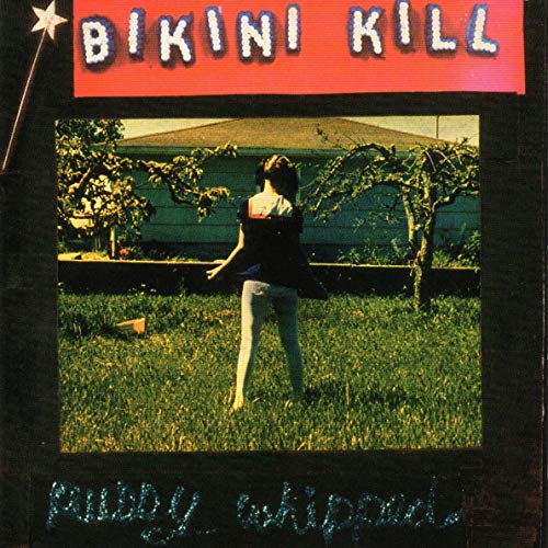 BIKINI KILL - PUSSY WHIPPED (CD)