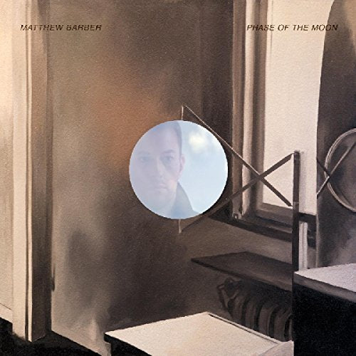 BARBER,MATTHEW - PHASE OF THE MOON (VINYL)