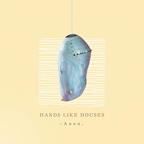 HANDS LIKE HOUSES - ANON. (VINYL)