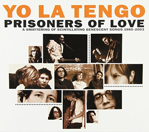 YO LA TENGO - PRISONERS OF LOVE: A SMATTERING OF SCINTILLATING SENESCENT SONGS 19852003 + A SMATTERING OF OUTTAKES AND RARITIES. 1986-2002 LIMITED EDITION 3CD SET (CD)