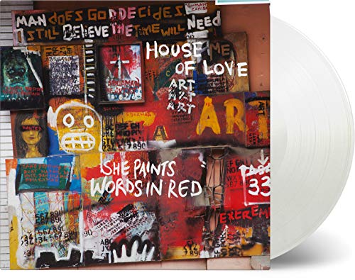 HOUSE OF LOVE - SHE PAINTS WORDS IN RED (LIMITED WHITE 180G AUDIOPHILE VINYL)