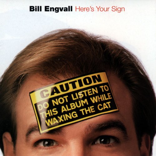 BILL ENGVALL - HERE'S YOUR SIGN (CD)