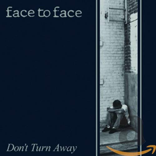 FACE TO FACE - DON'T TURN AWAY (REMASTERED) (CD)