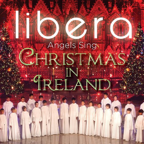 LIBERA - ANGELS SING: CHRISTMAS IN IRELAND (CD)